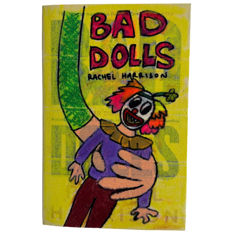 Bad Dolls - Rachel Harrison