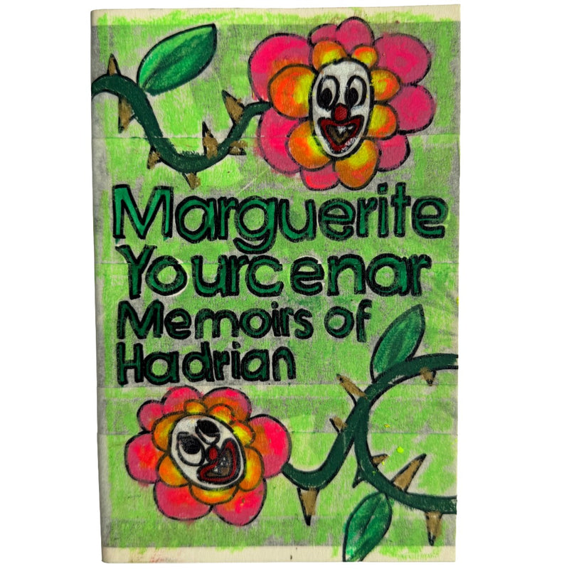 Memoirs of Hadrian - Marguerite Yourcenar