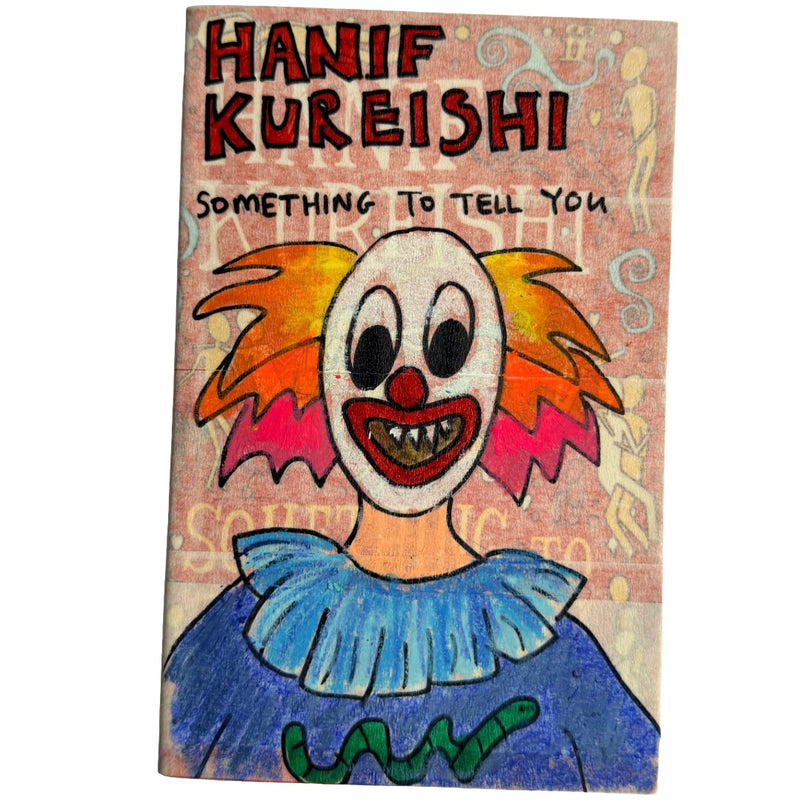 Something To Tell You - Hanif Kureishi